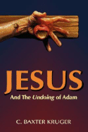 Jesus and the Undoing of Adam