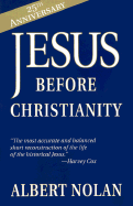 Jesus Before Christianity