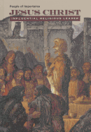 Jesus Christ - Religious Leader