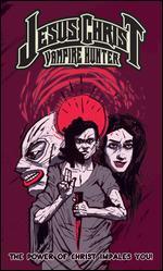 Jesus Christ Vampire Hunter