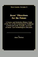 Jesus' Directions for the Future