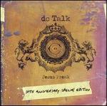 Jesus Freak [10th Anniversary Edition]