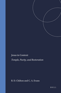 Jesus in Context: Temple, Purity, and Restoration