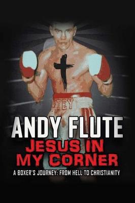Jesus In My Corner - Flute, Andy