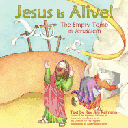 Jesus is Alive: The Empty Tomb in Jerusalem