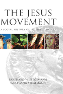 Jesus Movement: A Social History of Its First Century