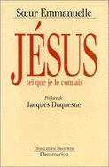 Jesus, Tel Que Je Le Connais
