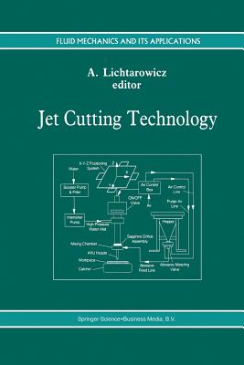 Jet Cutting Technology - Lichtarowicz, A (Editor)