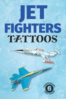 Jet Fighters Tattoos - Batchelor, John