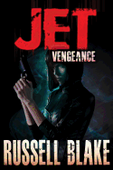 JET III - Vengeance - Blake, Russell