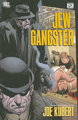 Jew Gangster - Kubert, Joe