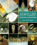 Jewellery: Fundamentals of Metalsmithing