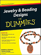 Jewelry & Beading Designs for Dummies