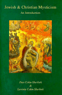 Jewish and Christian Mysticism: An Introduction