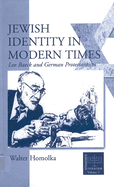 Jewish identity in modern times : Leo Baeck and German Protestantism