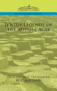 Jewish Legends of the Middle Ages
