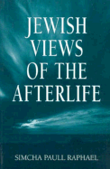 Jewish Views of the Afterlife