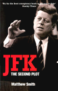 JFK: The Second Plot