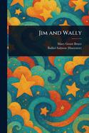 Jim and Wally