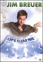 Jim Breuer: Let's Clear the Air