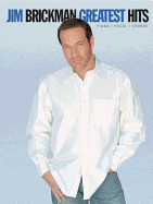 Jim Brickman -- Greatest Hits: Piano/Vocal/Chords