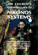 Jim Church's Essential Guide to Nikonos Systems