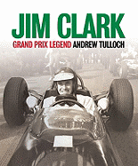 Jim Clark: Grand Prix Legend