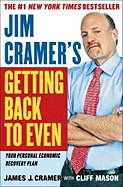 Jim Cramer's Getting Back to Even