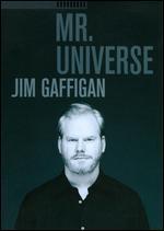 Jim Gaffigan: Mr. Universe