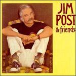 Jim Post & Friends