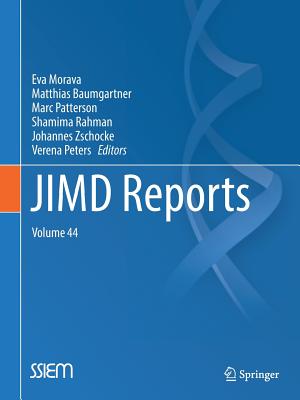 JIMD Reports, Volume 44 - Morava, Eva (Editor), and Baumgartner, Matthias (Editor), and Patterson, Marc (Editor)