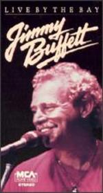 Jimmy Buffett: Live by the Bay