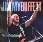 Jimmy Buffett: MiniMatinee #1
