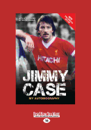 Jimmy Case: My Autobiography