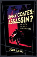 Jimmy Coates: Assassin?