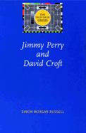 Jimmy Perry and David Croft - Russell, Simon Morgan, and Morgan-Russell, Simon