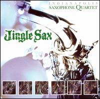 Jingle Sax - Indianapolis Saxophone Quartet (brass ensemble); James Farrelly