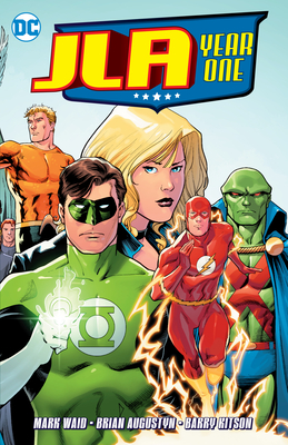 Jla Year One - Waid, Mark, and Augustyn, Brian