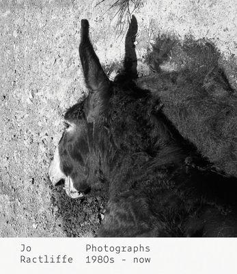 Jo Ractliffe: Photographs 1980s-Now - Ractliffe, Jo (Photographer), and Iduma, Emmanuel (Text by), and Witkovsky, Matthew (Text by)