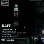 Joachim Raff: Piano Works, Vol. 4