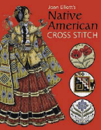 Joan Elliott's Native American Cross Stitch