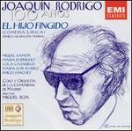 Joaqu�n Rodrigo: El Hijo Fingido