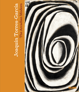 Joaqu�n Torres-Garc�a: The Arcadian Modern