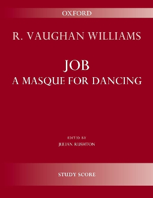 Job, a Masque for Dancing - Vaughan Williams, Ralph (Composer)