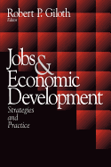 Jobs and Economic Development: Strategies and Practice