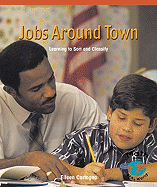 Jobs Around Town: Learning to Sort and Classify