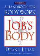 Job's Body: A Handbook for Bodywork