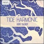Joby Talbot: Tide Harmonic