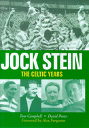 Jock Stein: The Celtic Years