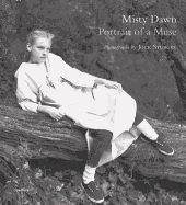 Jock Sturges: Misty Dawn: Potrait of a Muse by Jock Sturges (Text